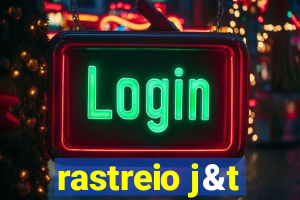rastreio j&t